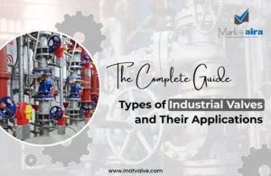 complete guide of industrial valves